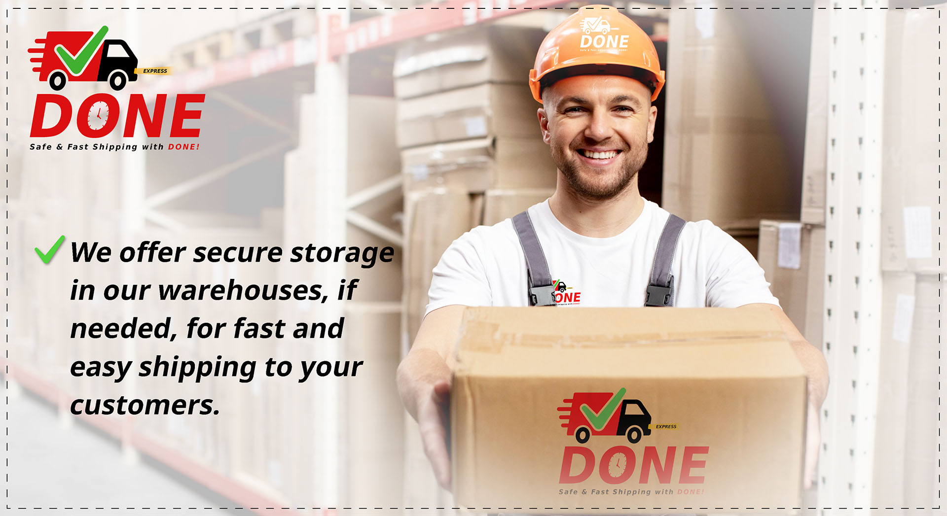 Secure storage in our warehouses with DONE EXPRESS