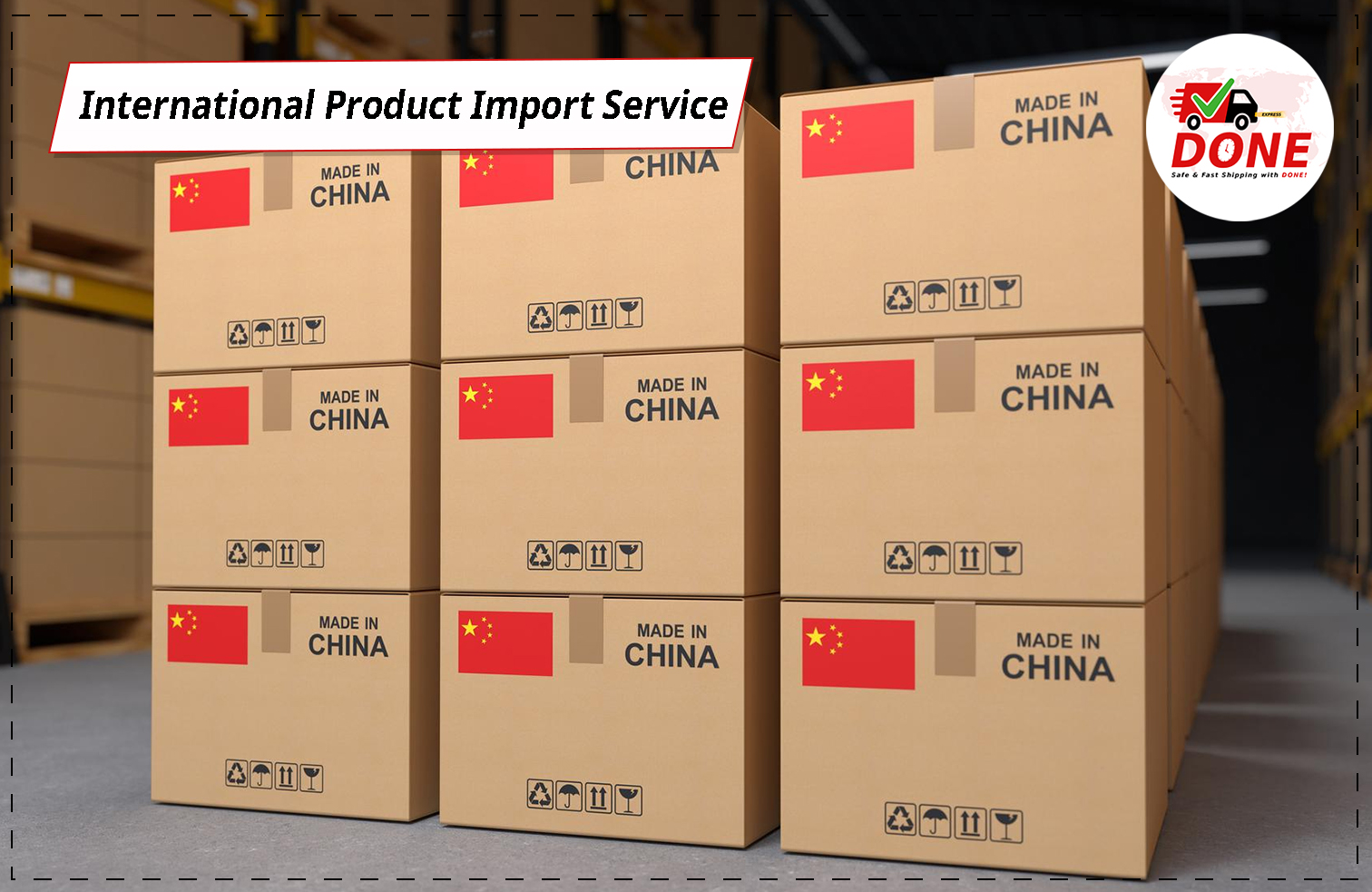 International Product Import Service DONE EXPRESS